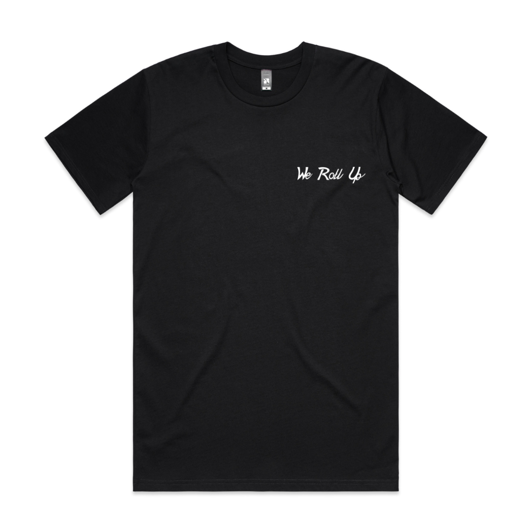 We Roll Up Script - Everyday Tee I Black