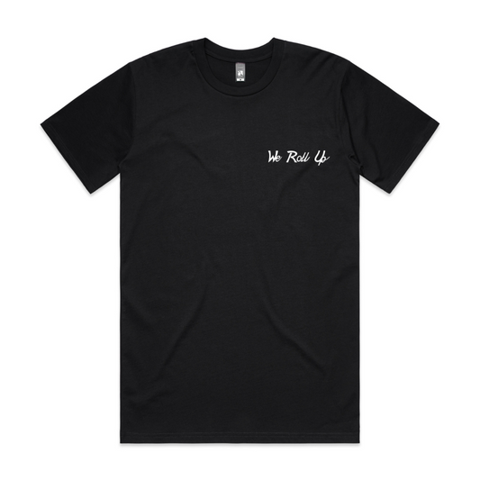 We Roll Up Script - Everyday Throw-On Tee I Black